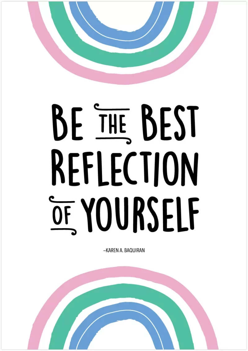 Be the best reflection of yourself. (rainbow doodles) inspire u poster