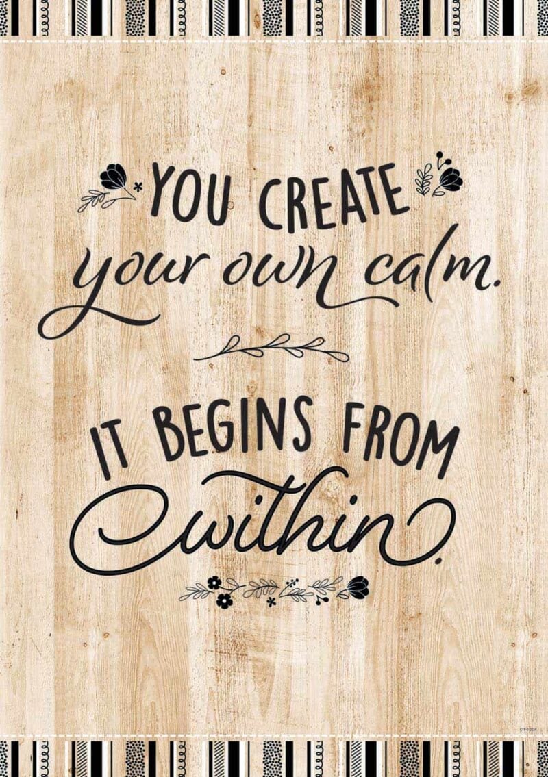 Inspire u poster: you create your own calm… (core decor)