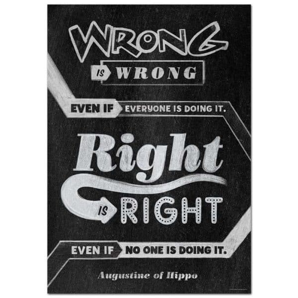 Inspire U Poster: Wrong Is Wrong Even If...