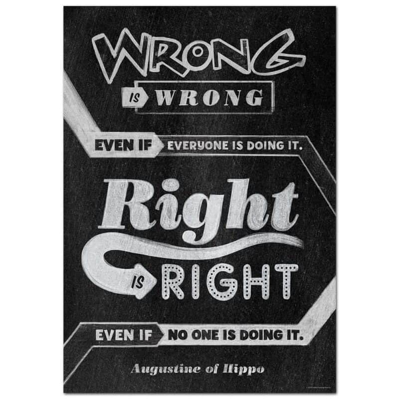 Inspire u poster: wrong is wrong even if...