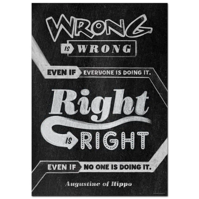 Inspire U Poster: Wrong Is Wrong Even If...