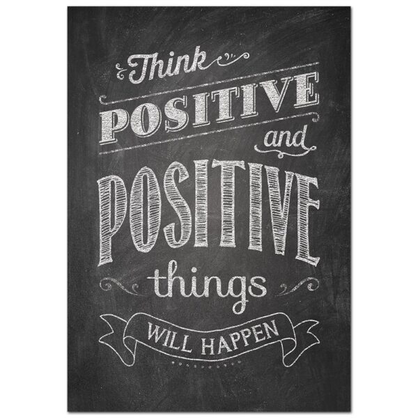 Inspire U Poster: Think Positive and Positive...