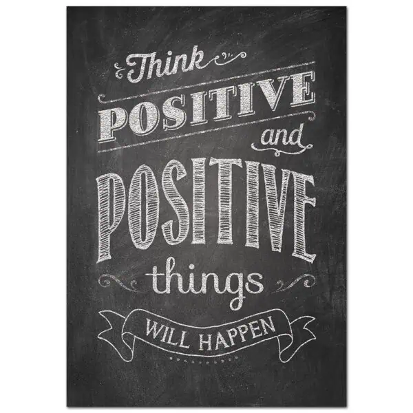 Inspire U Poster: Think Positive and Positive...