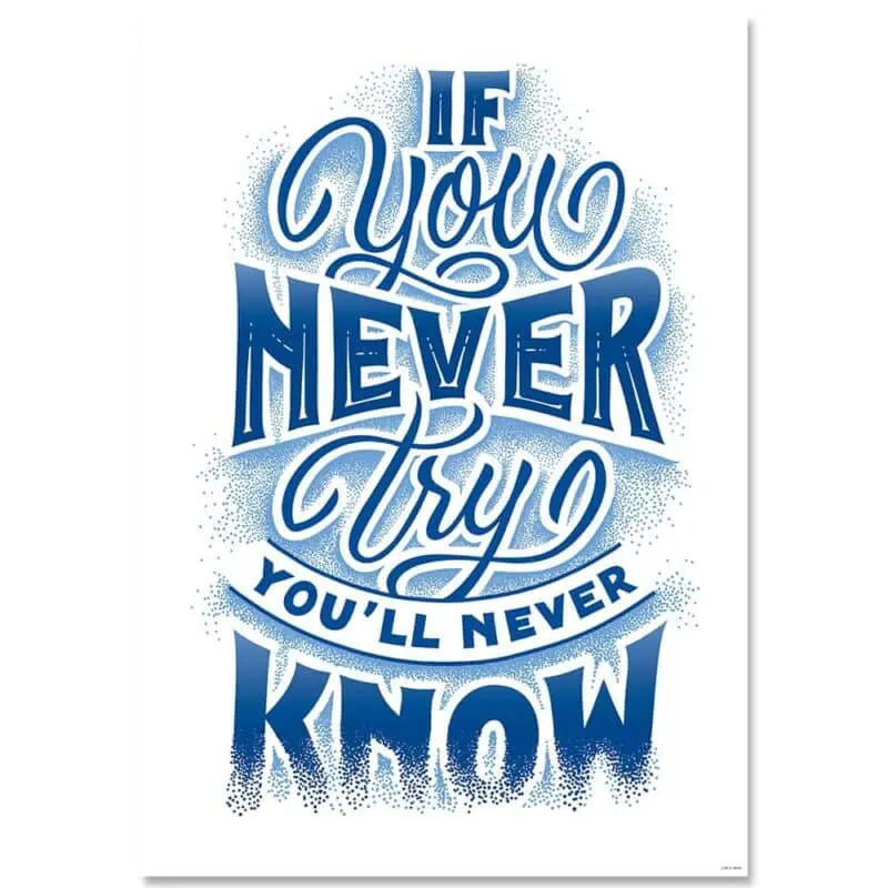 Inspire U Poster: If You Never Try…