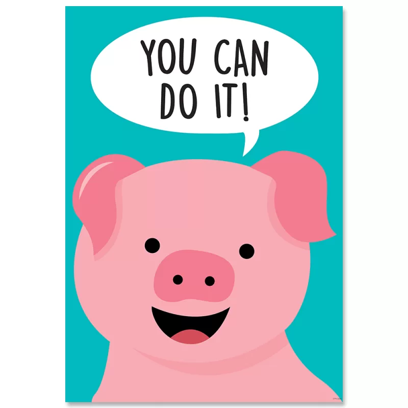 Creative teaching press <p>add character and inspiration to any space with the thoughtful words and uplifting art on this motivational poster.  </p> <p>poster features a pink pig on a turquoise background with a speech bubble that says: "you can do it! "</p> <p>with their encouraging messages and bright colors, inspire u motivational posters can be used in a classroom, school, home,church, or anywhere a little inspiration is needed.   </p> <p>poster measures 13 3/8" x 19"</p>