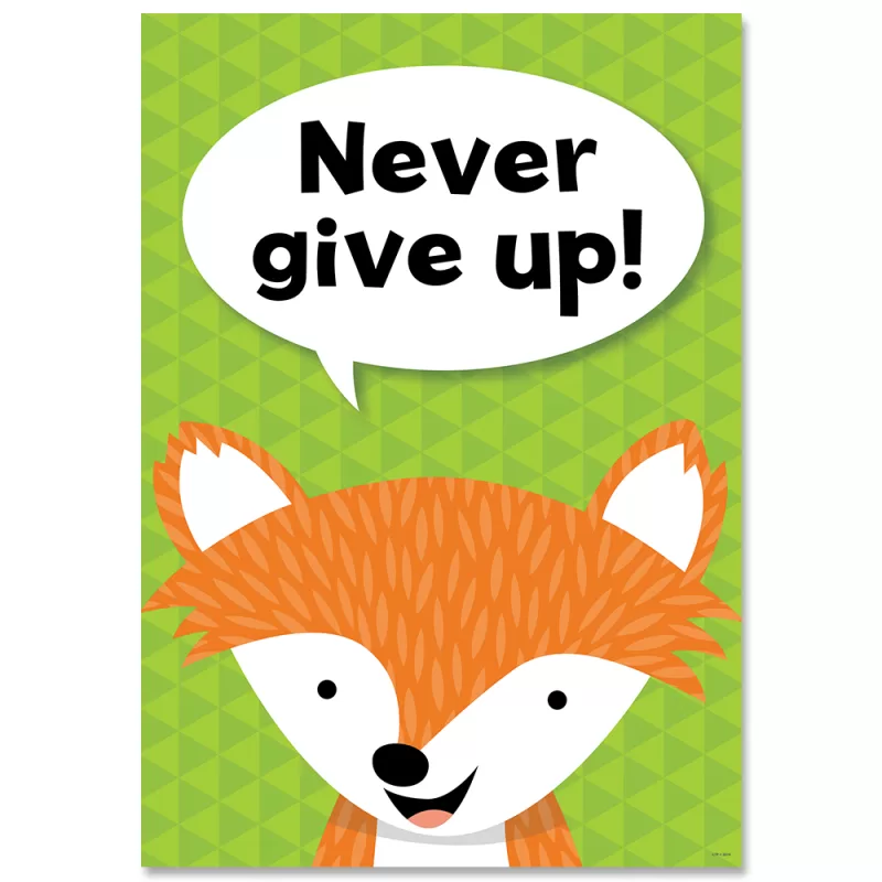 Creative teaching press <p>add character and inspiration to your space with this motivational poster featuring a charming woodland friends animal! </p> <p>poster features a fox with a speech bubble that says, "never give up. "</p> <p>with their encouraging messages and bright colors, inspire u motivational posters can be used in a school classroom, church, dorm, or anywhere a little inspiration is needed. </p> <p>poster measures 13 ⅜" x 19" </p>