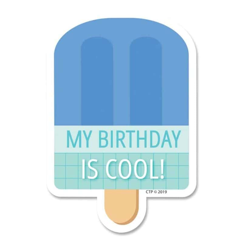 Calm & cool my birthday is cool! Badge ctp-8644