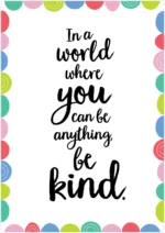 In A World Where You Can Be Anything... (Rainbow Doodles) Inspire U Poster