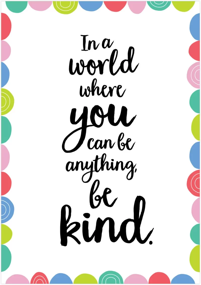 In a world where you can be anything... (rainbow doodles) inspire u poster