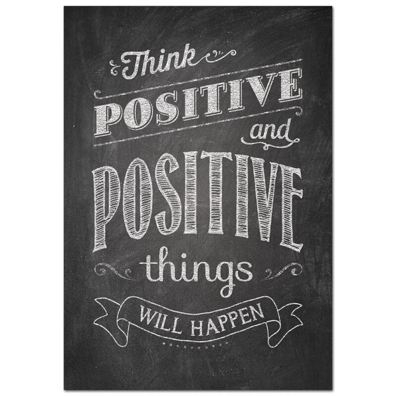 Inspire u poster: think positive and positive...