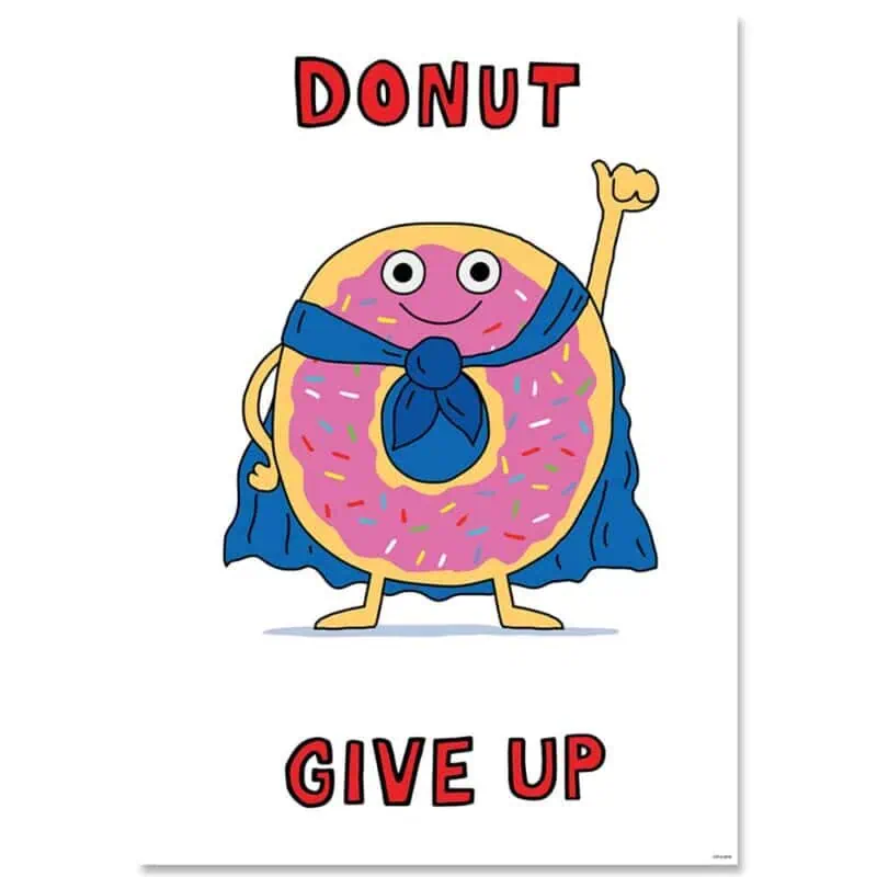 Inspire u poster: donut give up (smp! )